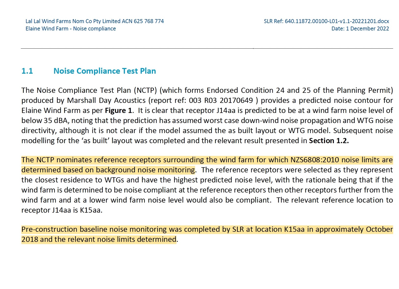 SLR 1 December 2022 technical response explaining that NCTP reference receptors use NZS 6808:2010 noise limits determined from background noise monitoring and identifying K15aa as the reference location for J14aa