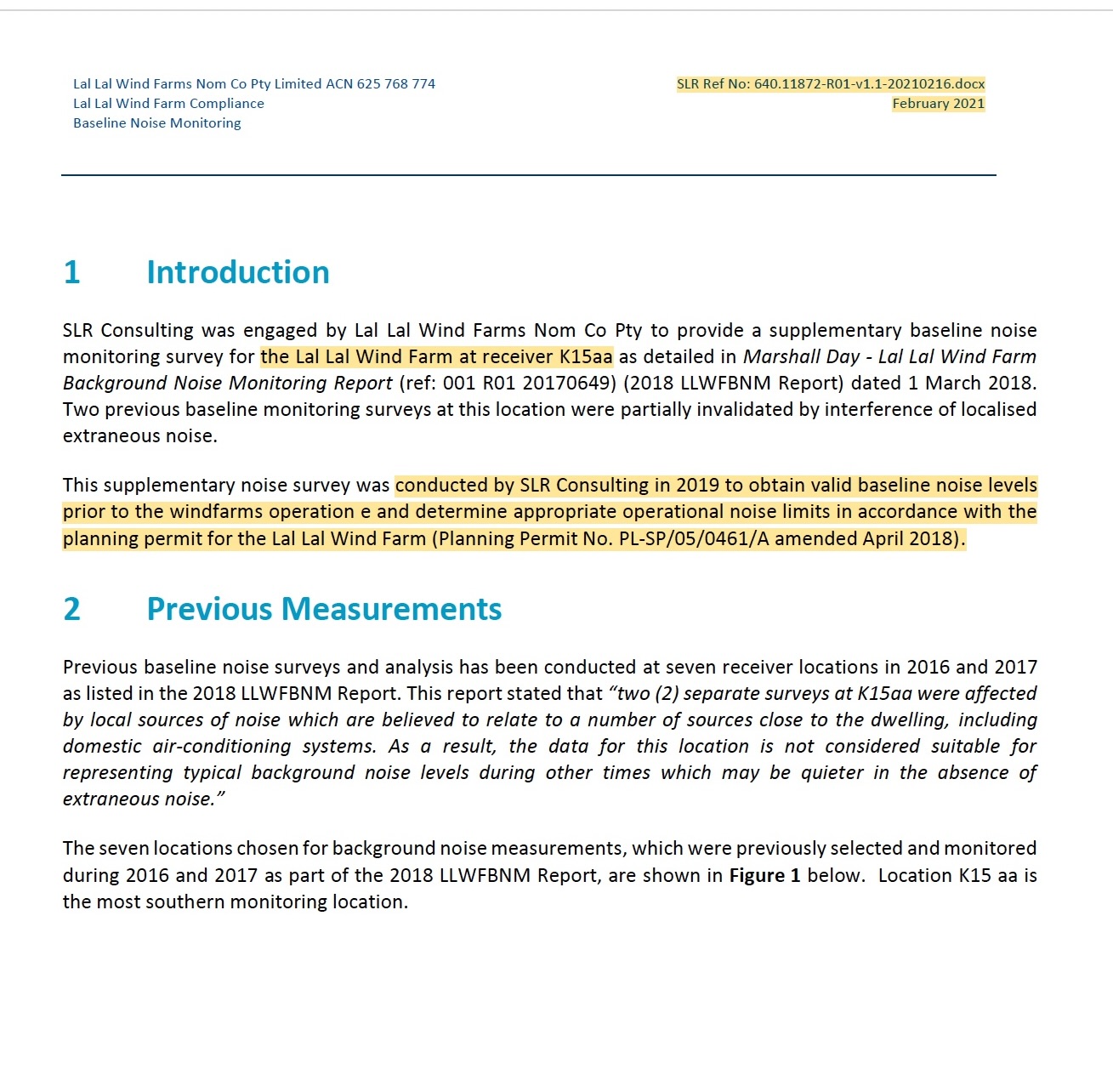 SLR Baseline Noise Monitoring Report issued 16 February 2021 documenting the 2019 supplementary K15aa baseline monitoring